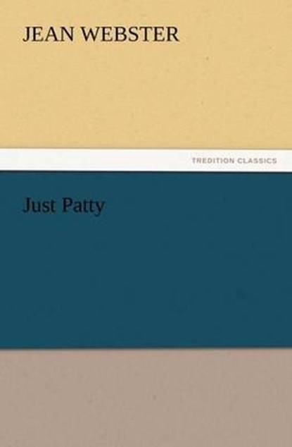 Just Patty, Webster, Jean - Paperback - 9783847231448