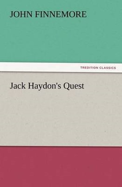 Jack Haydon's Quest, Finnemore, John - Paperback - 9783847231691