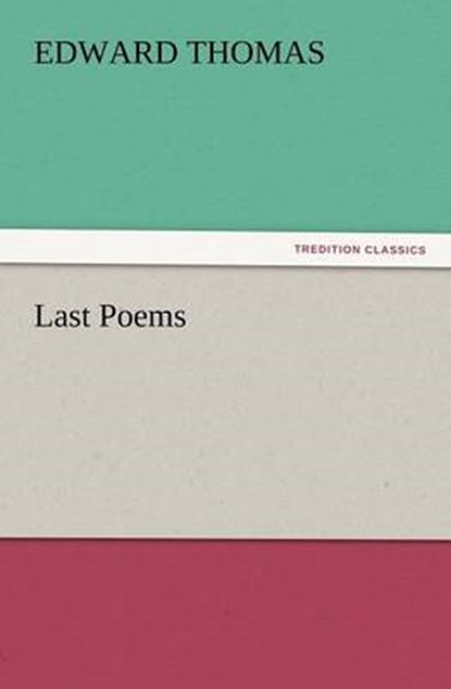 Last Poems, Thomas, Edward - Paperback - 9783847238881