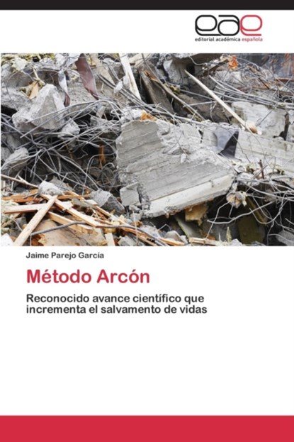Metodo Arcon, Dr H C Jaime Parejo Garcia - Paperback - 9783847362425