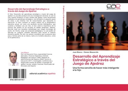 Desarrollo del Aprendizaje Estrategico a traves del Juego de Ajedrez, Blanco Juan ; Mazzarella Clemen - Paperback - 9783847367147
