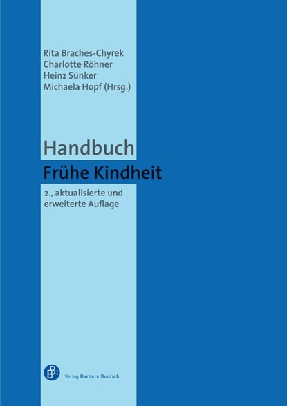 Handbuch Frühe Kindheit, Rita Braches-Chyrek ; Charlotte Röhner ; Heinz Sünker - Paperback - 9783847426349