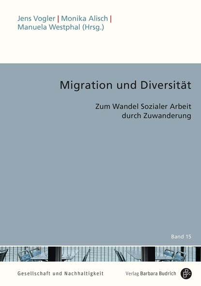 Migration und Diversität, Jens Vogler ;  Monika Alisch ;  Manuela Westphal - Paperback - 9783847427445