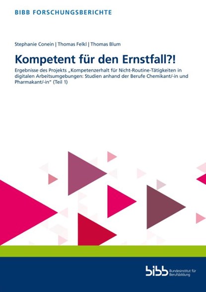 Kompetent für den Ernstfall?!, Bundesinstitut für Berufsbildung - Gebonden - 9783847428107