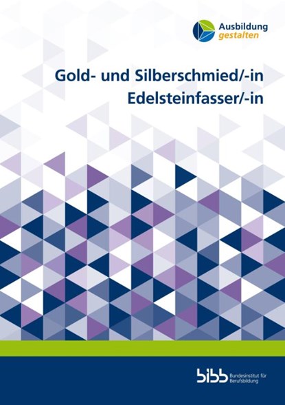 Gold- und Silberschmied/-in Edelsteinfasser/-in, Denis Aubeck ; Michael Seubert ; Paul Leibold - Paperback - 9783847428183