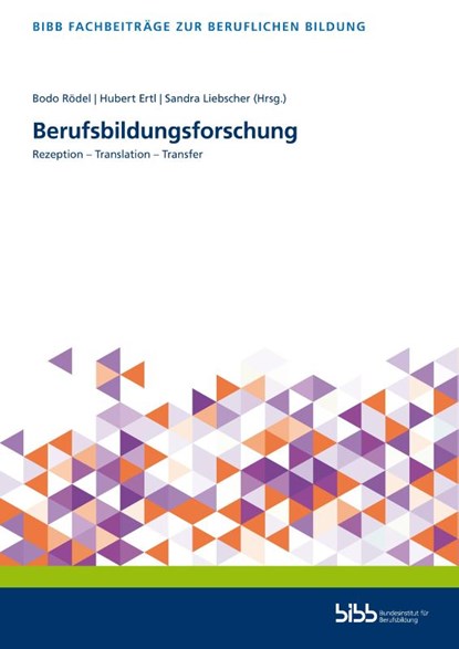 Berufsbildungsforschung, Bundesinstitut für Berufsbildung - Paperback - 9783847428237