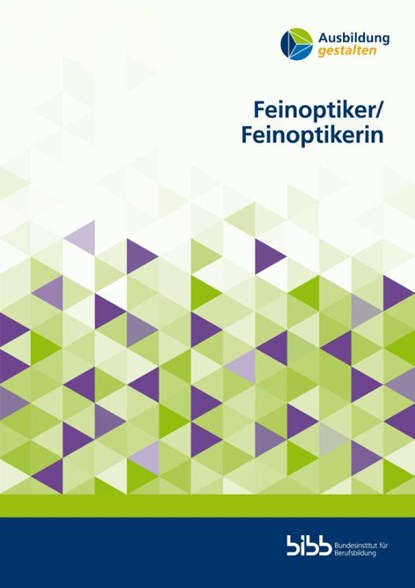 Feinoptiker/Feinoptikerin, Robert Mayer ; Sven Pester ; Hanna Emer ; Andreas Geiß - Paperback - 9783847428510