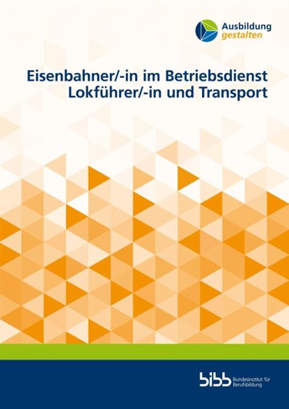Eisenbahner/-in im Betriebsdienst Lokführer/-in und Transport, Kai-Nils Becker ; Benedikt Riepe ; Jasmin Dönges ; Stefanie Schirmacher - Paperback - 9783847428879