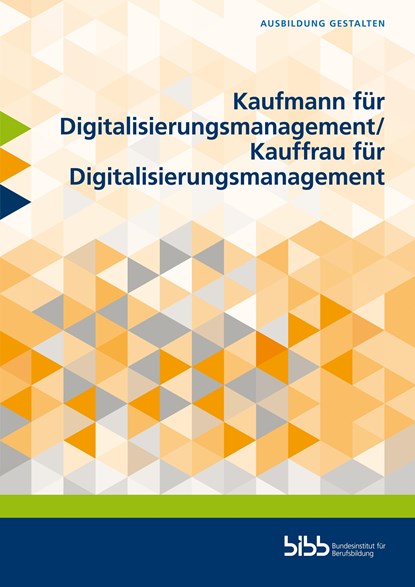 Kaufmann für Digitalisierungsmanagement/Kauffrau für Digitalisierungsmanagement, Gerd Blachnik - Paperback - 9783847429630