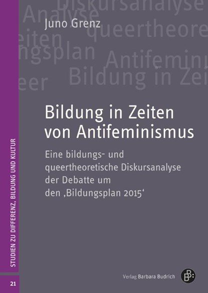 Bildung in Zeiten von Antifeminismus, Juno Grenz - Paperback - 9783847431558