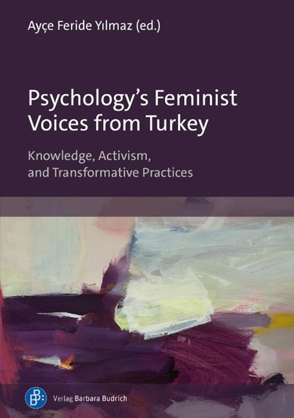 Psychology’s Feminist Voices from Turkey, Dr. Ayce Feride Yilmaz - Paperback - 9783847431589