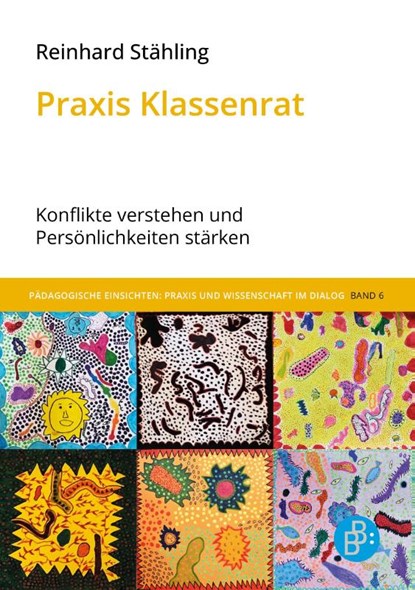 Praxis Klassenrat, Reinhard Stähling - Paperback - 9783847431596