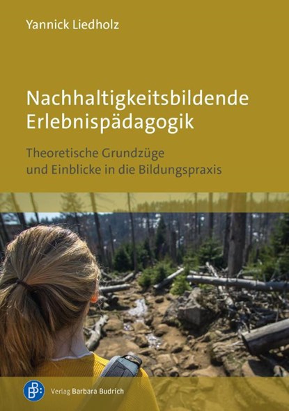 Nachhaltigkeitsbildende Erlebnispädagogik, Yannick Liedholz - Paperback - 9783847431701