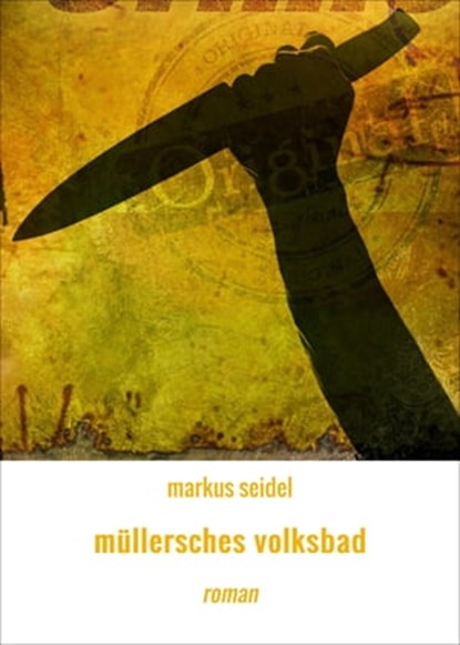 müllersches volksbad, markus seidel - Ebook - 9783847632672