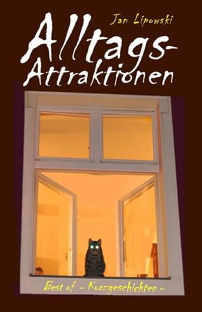 Alltagsattraktionen, Jan Lipowski - Ebook - 9783847634614