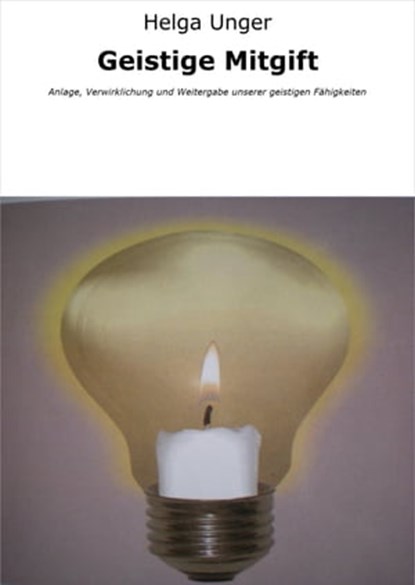 Geistige Mitgift, Helga Unger - Ebook - 9783847678915