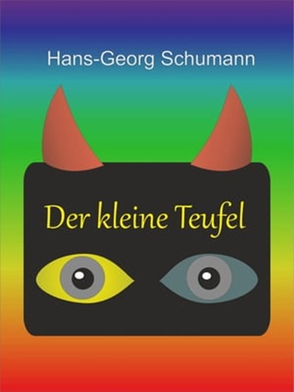 Der kleine Teufel, Hans-Georg Schumann - Ebook - 9783847683018