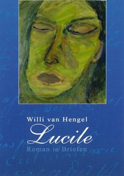 Lucile, Willi van Hengel - Ebook - 9783847693826