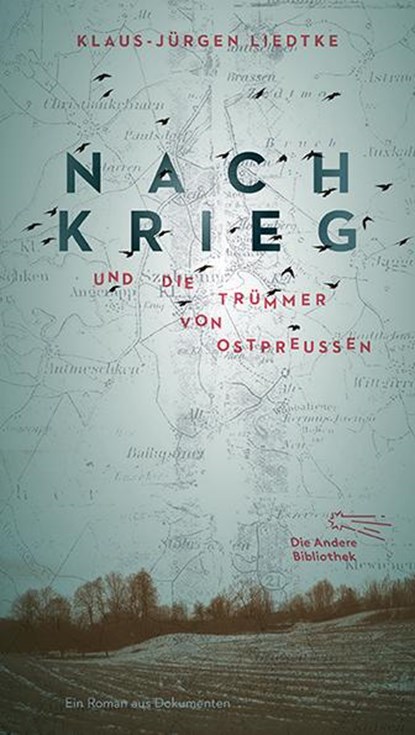 Nachkrieg und Die Trümmer von Ostpreußen, Klaus-Jürgen Liedtke - Gebonden - 9783847703990