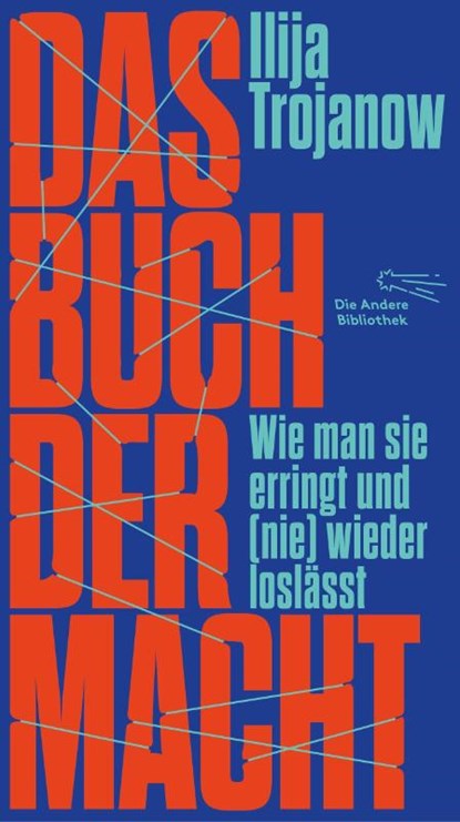 Das Buch der Macht, Ilija Trojanow - Gebonden - 9783847704744
