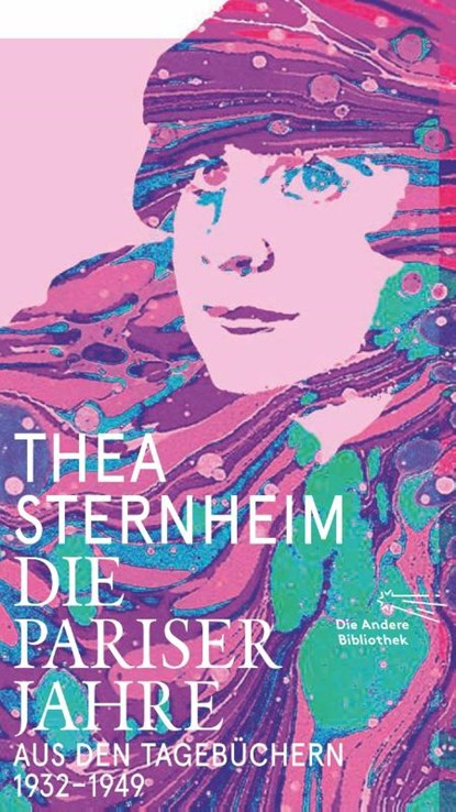 Die Pariser Jahre, Thea Sternheim - Gebonden - 9783847704799
