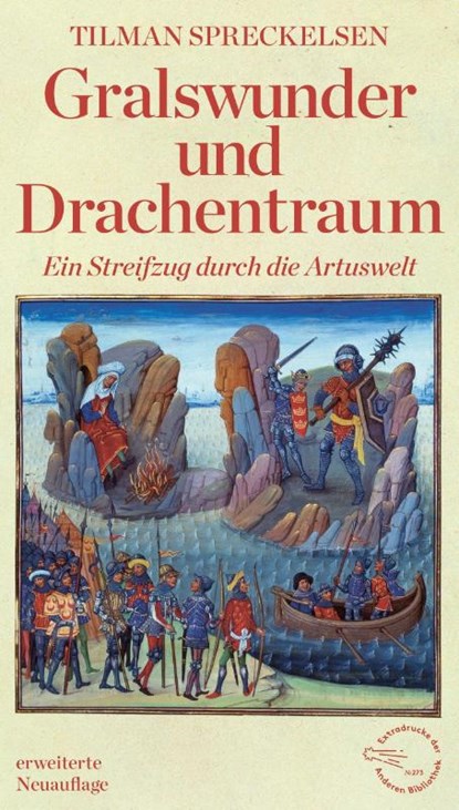 Gralswunder und Drachentraum, Tilman Spreckelsen - Gebonden - 9783847720300