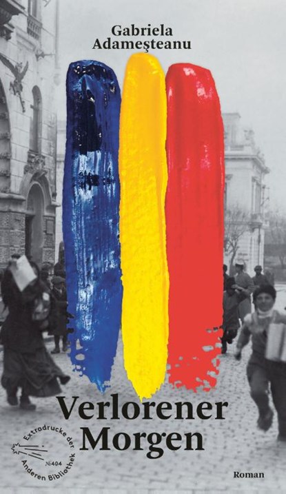 Verlorener Morgen, Gabriela Adamesteanu - Gebonden - 9783847720348