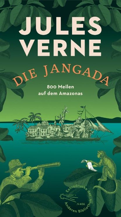 Die Jangada, Jules Verne - Gebonden - 9783847720416
