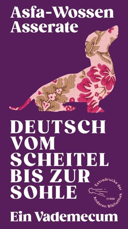 Deutsch vom Scheitel bis zur Sohle, Asfa-Wossen Asserate - Gebonden - 9783847720546