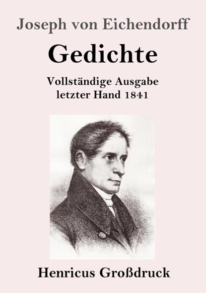Gedichte (Grossdruck), Joseph Von Eichendorff - Paperback - 9783847831730