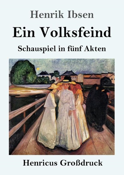 Ein Volksfeind (Grossdruck), Henrik Ibsen - Paperback - 9783847833307
