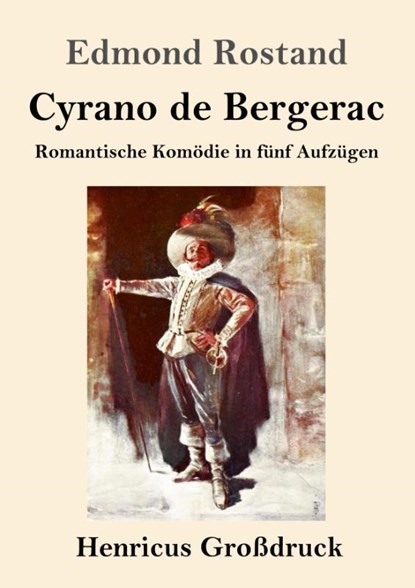 Cyrano de Bergerac (Grossdruck), Edmond Rostand - Paperback - 9783847843368