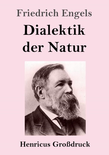 Dialektik der Natur (Grossdruck), Friedrich Engels - Paperback - 9783847844945