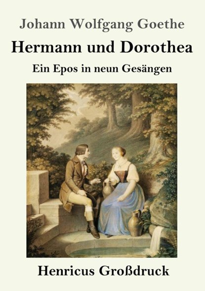 Hermann und Dorothea (Großdruck), Johann Wolfgang Goethe - Paperback - 9783847845232