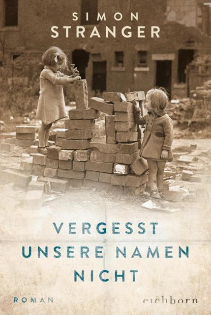 Vergesst unsere Namen nicht, Simon Stranger - Paperback - 9783847900726