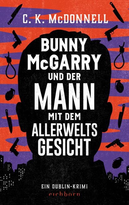Bunny McGarry und der Mann mit dem Allerweltsgesicht, C. K. McDonnell - Paperback - 9783847901426