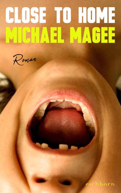 Close to Home, Michael Magee - Gebonden - 9783847901471