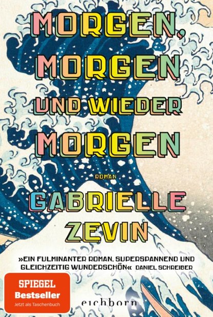 Morgen, morgen und wieder morgen, Gabrielle Zevin - Paperback - 9783847901808