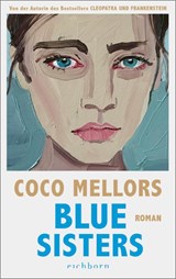 Blue Sisters - Coco Mellors - 9783847901860