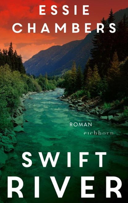 Swift River, Essie Chambers - Gebonden - 9783847901884