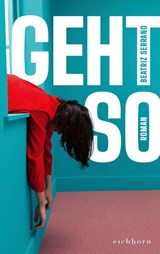 Geht so - Beatriz Serrano - 9783847902126