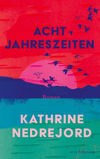 Acht Jahreszeiten, Kathrine Nedrejord - Gebonden - 9783847902270