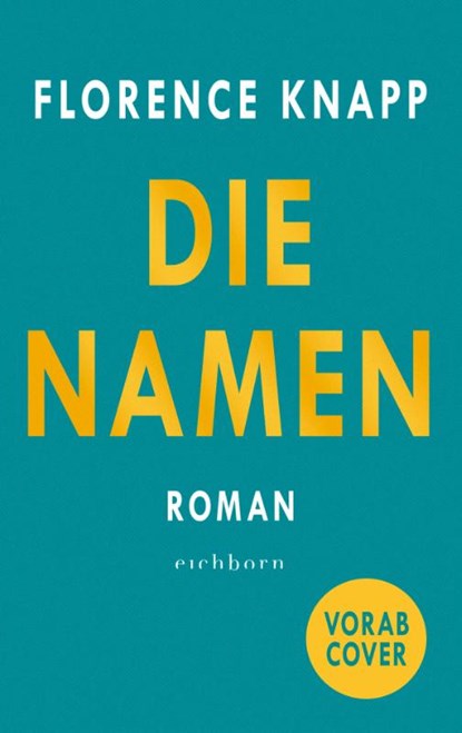 Die Namen, Florence Knapp - Gebonden - 9783847902294