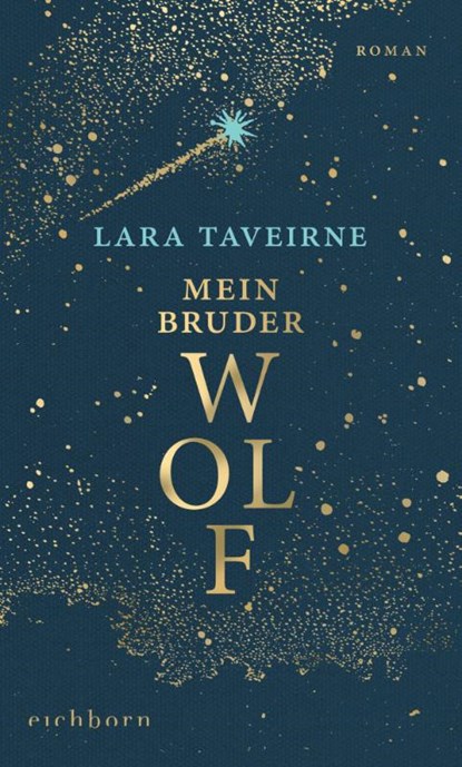 Mein Bruder Wolf, Lara Taveirne - Gebonden - 9783847902362
