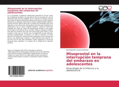 Misoprostol En La Interrupcion Temprana del Embarazo En Adolescentes, Varona Sanchez Joel Alejandro - Paperback - 9783848454099