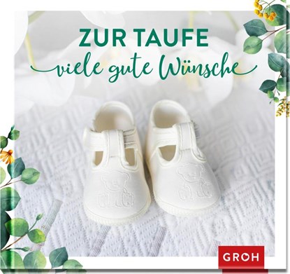 Zur Taufe viele gute Wünsche, Irmgard Erath - Gebonden - 9783848501052