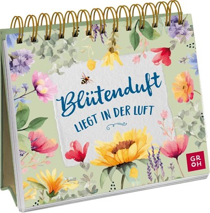 Blütenduft liegt in der Luft, Groh Verlag - Paperback - 9783848503001