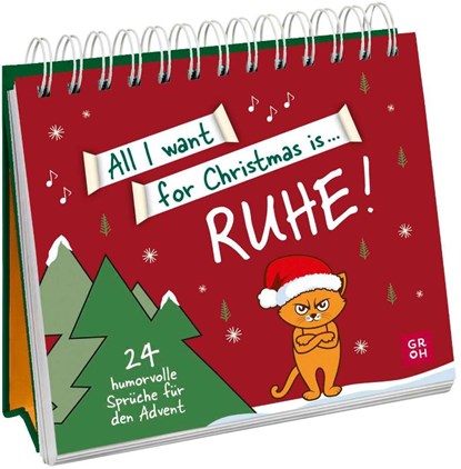 All I want for Christmas is ... Ruhe!, Groh Verlag - Paperback - 9783848503117