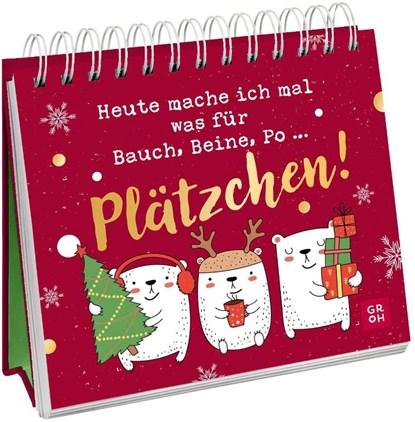 Heute mache ich mal was für Bauch, Beine, Po ... Plätzchen!, Groh Verlag - Paperback - 9783848503476