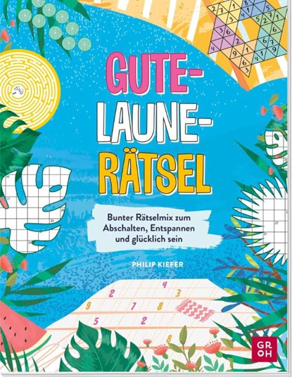 Gute-Laune-Rätsel, Philip Kiefer - Paperback - 9783848503506